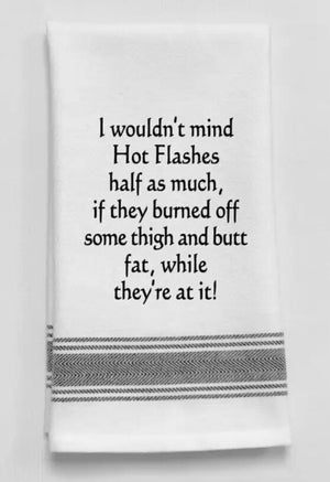 Hot Flashes Towel